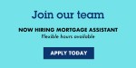now hiring mortgage assistant